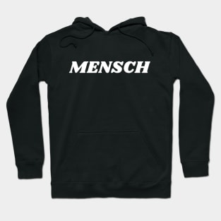 Jewish Gift, Yiddish MENSCH Hoodie